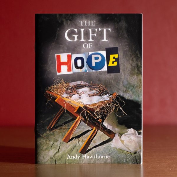 The Gift Of Hope by Andy Hawthorne
