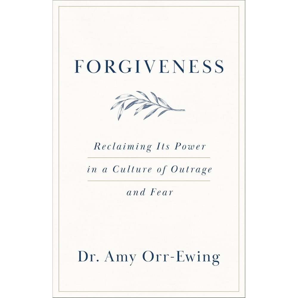 Forgiveness By Amy Orr-Ewing